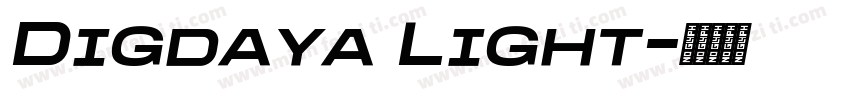 Digdaya Light字体转换